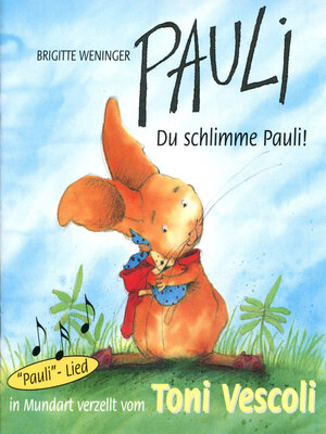 cover image of Pauli--Du schlimme Pauli! (ungekürzt)